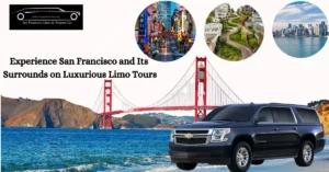 experience san francisco and its surrounds on luxurious limo tours